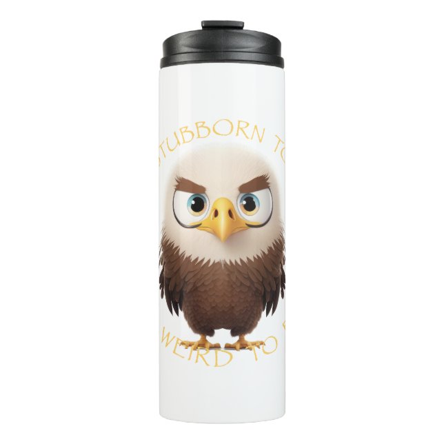 Garrafa Térmica Águia Muito Teimosa Para Sair Muito Estranha Para  (Frente)