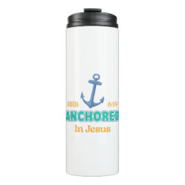 Garrafa Térmica Anchored in Christ Tumbler with Hebrews 6:19