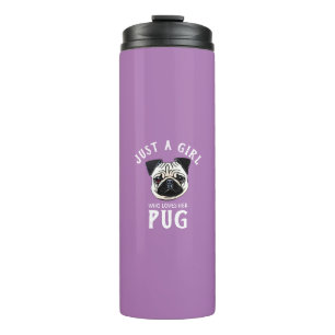 Garrafa Térmica Apenas uma garota que a ama Pug
