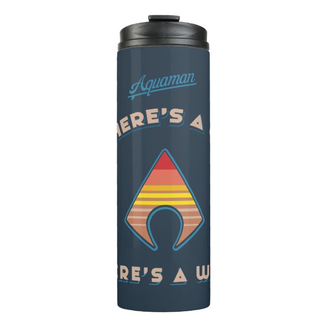 Garrafa Térmica Aquaman | Se houver vontade, há onda (Frente)