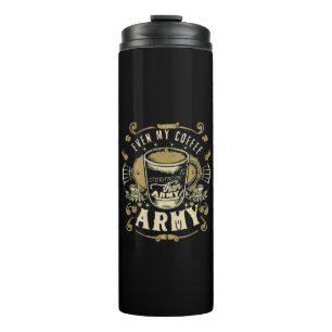 Garrafa Térmica Até meu café é mais forte que o exército