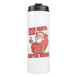 Garrafa Térmica Até o Papai Noel Precisa de uma Pausa para Café