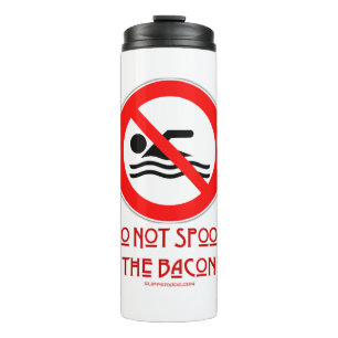 Garrafa Térmica Avisos Vermelhos SlipperyJoe's Não Colher Bacon ho