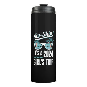 Garrafa Térmica Aw Ship É A 2024 Girls Trip Girls Cruise Group