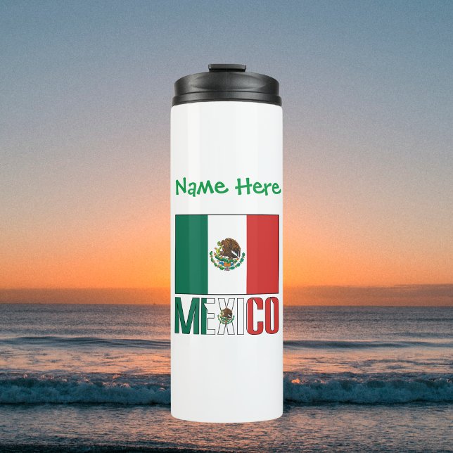 Garrafa Térmica Bandeira Personalizada do México (Personalized thermal tumbler has Mexican Flag and MEXICO in flag colors. Add a name above in green.)
