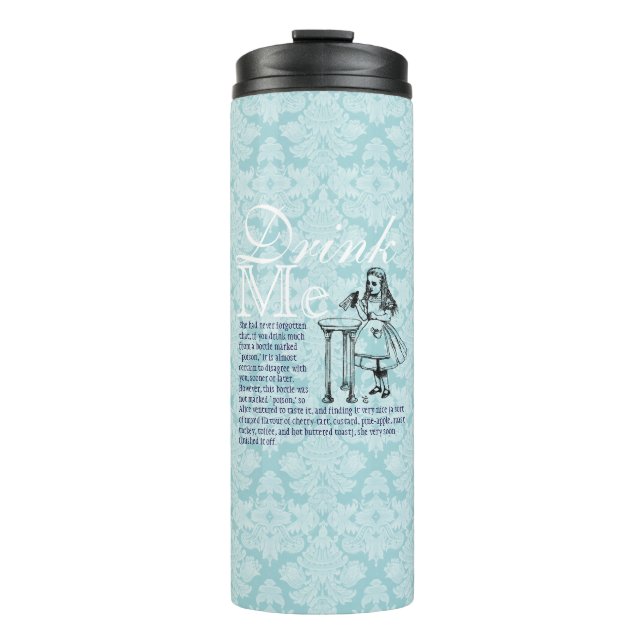 Garrafa Térmica "Beba-me" Wonderland Thermal Tumbler  (Frente)