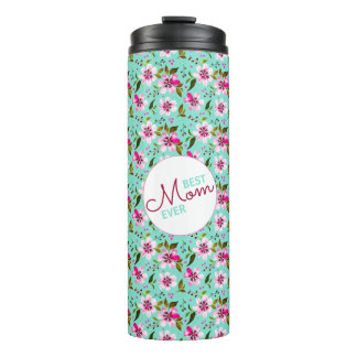 Garrafa Térmica Best Mom Ever Personalized Aqua and Pink Floral