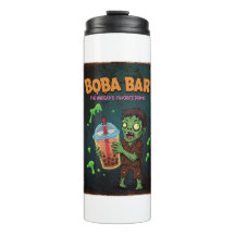 Boba Bar – The Undead’s Favorite.. Thermal Tumbler