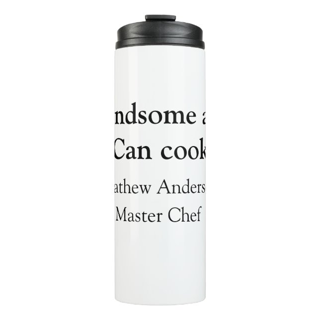 Garrafa Térmica Bonito e sabe cozinhar adicionar nome master chef  (Frente)