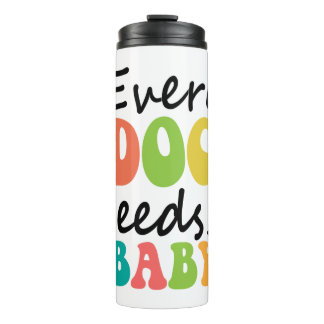 Garrafa Térmica Cada Cachorro Precisa De Um Bebê