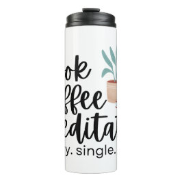 Garrafa Térmica Café do Livro Medita Todos Os Dias do Solteiro