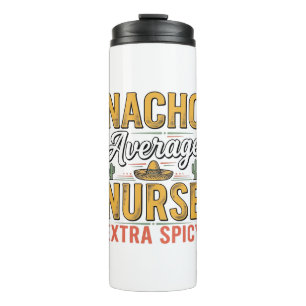 Garrafa Térmica Camisa Vintage Nacho Average Nurse Extra Spicy Des