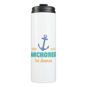 Garrafa Térmica Caneca Anchored in Christ com Hebreus 6:19