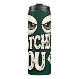 Garrafa Térmica Caneca de Café Engraçada "ESTOU DE OLHO EM VOCÊ" O