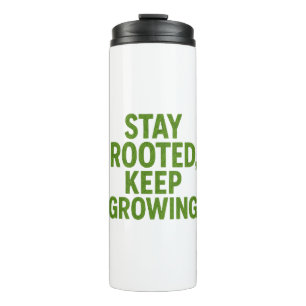 Garrafa Térmica Caneca de Viagem Stay Rooted Keep Growing   Motiva