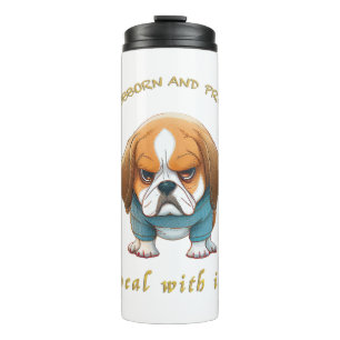 Garrafa Térmica Cão Stubborn Lida Com Ele Engraçado Adorável