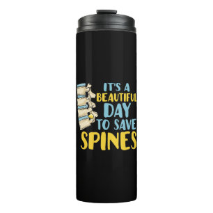 Garrafa Térmica Chiropractor Belo Dia para Salvar Espinhos