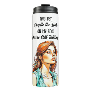 Garrafa Térmica Citação Sarcástica Engraçada   Você ainda está fal