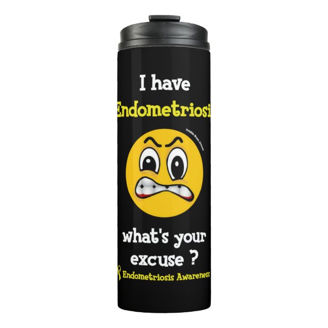 Garrafa Térmica Com licença... Endometriose Tumbler Térmico (Frente)