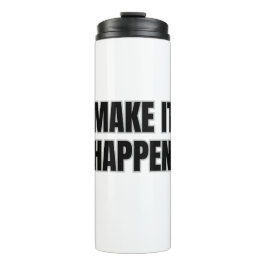 Garrafa Térmica Copo Térmico Make It Happen