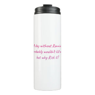 Garrafa Térmica Corra com senso de humor