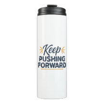 Cota Motivacional Continue empurrando para frente