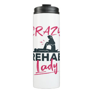 Garrafa Térmica Crazy Rehab Lady Physical Therapy Therapist