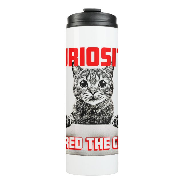 Garrafa Térmica Curiosidade Curou o Gato (Frente)