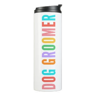 Garrafa Térmica Dog Groomer Tumbler, Presente Para Cachorro
