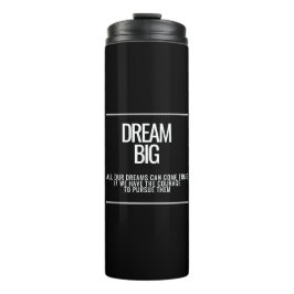 Garrafa Térmica Dream Big Thermal Tumbler