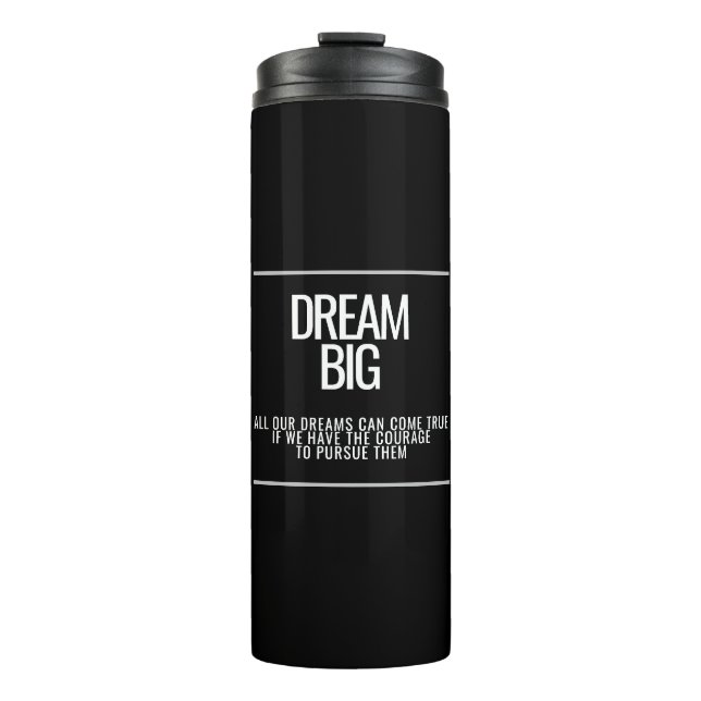 Garrafa Térmica Dream Big Thermal Tumbler (Frente)