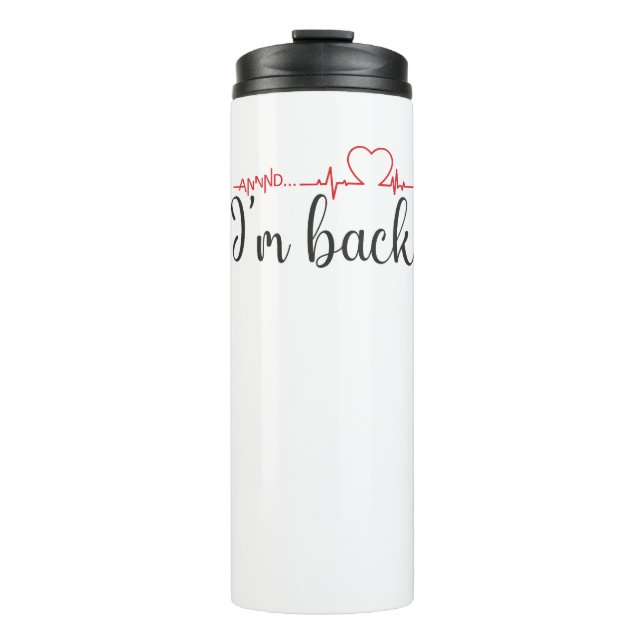 Garrafa Térmica E... Estou de volta! Citação de Sobrevivência de A (Frente)