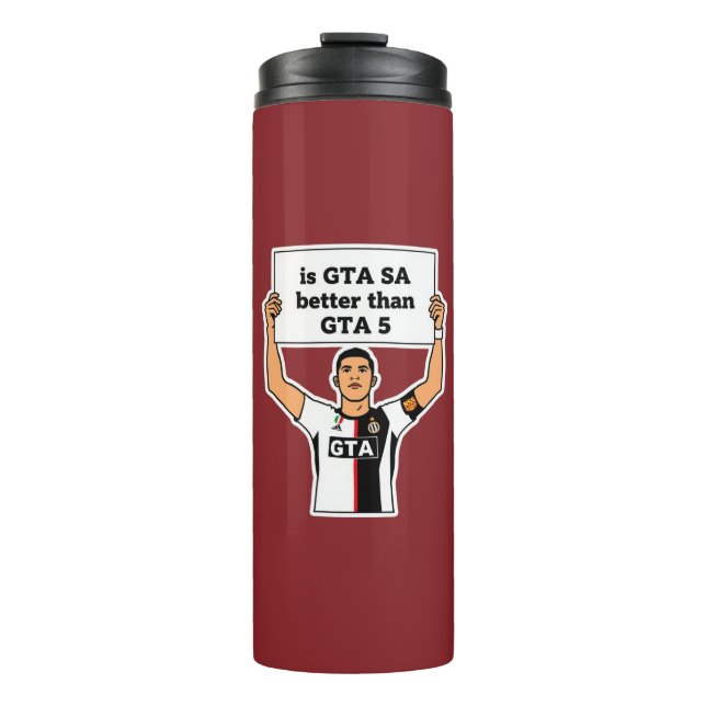 Garrafa Térmica É GTA SA melhor que GTA V declaração  (Frente)