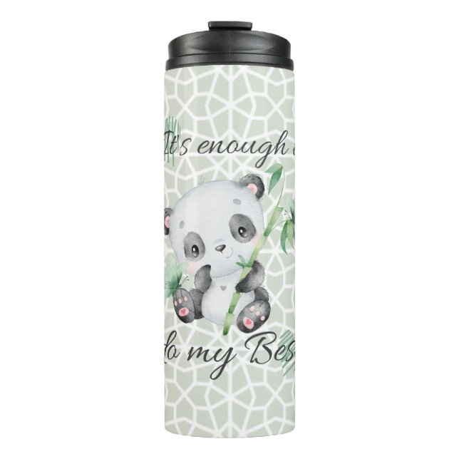 Garrafa Térmica É suficiente | Afirmações de Cute | Panda (Frente)