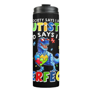 Garrafa Térmica Engraçado Autismo cita "A Sociedade diz que sou Au