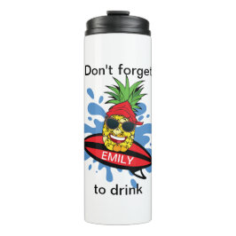 Garrafa Térmica Engraçado Não Esqueça de Beber