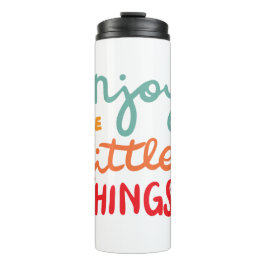 Garrafa Térmica Enjoy the little things