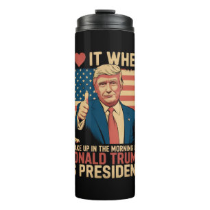 Garrafa Térmica Eu adoro quando acordo e Trump é presidente