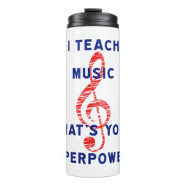 Garrafa Térmica Eu ensino a música o que é sua superpotência