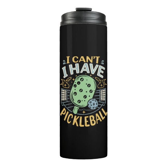 Garrafa Térmica Eu Não Posso Ter Pickleball (Frente)