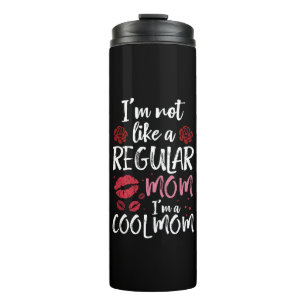 Garrafa Térmica Eu Não Sou Como Uma Mãe Normal, Eu Sou Uma Mãe Leg