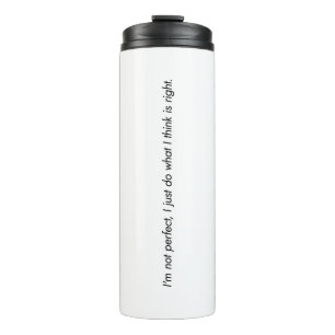 Garrafa Térmica Eu não sou o Tumbler Térmico perfeito
