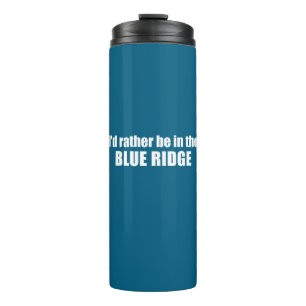 Garrafa Térmica Eu Preferiria Estar Na Blue Ridge