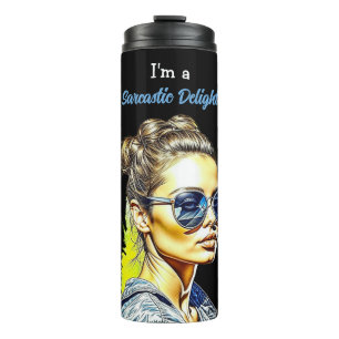Garrafa Térmica Eu sou uma Delícia Sarcástica   Humor Engraçado