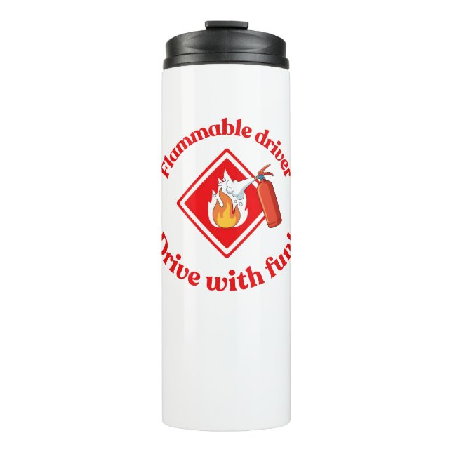 Garrafa Térmica Flammable Driver Trucker Gift | Funny ADR Hazmat (Frente)