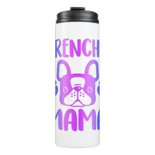 Garrafa Térmica Frenchie Mama Bulldog Para Cachorro Mãe Pele Mam
