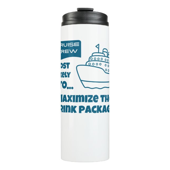 Garrafa Térmica Funny Most Likely To Maximize Drink Pkg (Frente)