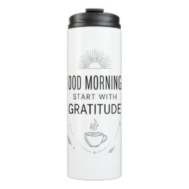 Garrafa Térmica Good Mornings Gratitude Tumbler
