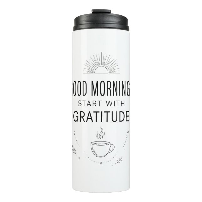 Garrafa Térmica Good Mornings Gratitude Tumbler (Frente)