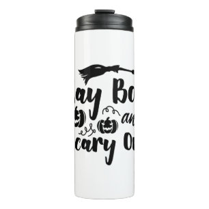 Garrafa Térmica Halloween Say Boo And Scary On Birthday